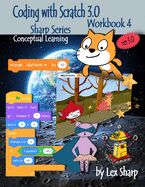 Coding with Scratch 3.0: Workbook 4