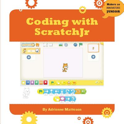 Coding with Scratchjr - Matteson, Adrienne