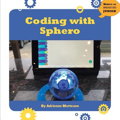 Coding with Sphero - Matteson, Adrienne