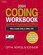 Coding Workbook for the Physician's Office: CPT-4, HCPCS, & ICD-9-CM