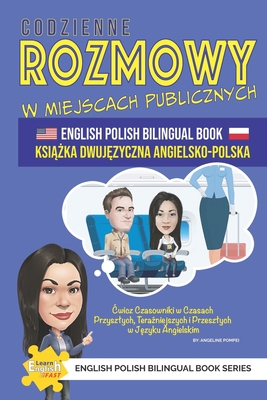 Codzienne rozmowy w miejscach publicznych Ksi  ka dwuj zyczna angielsko-polska - Pompei, Angeline
