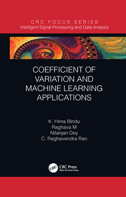 Coefficient of Variation and Machine Learning Applications - Hima Bindu, K., and Morusupalli, Raghava, and Dey, Nilanjan
