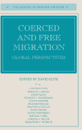 Coerced and Free Migration: Global Perspectives