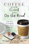 COFFEE with God: on the Road