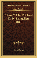 Cofiant y John Prichard, D. D., Llangollen (1880)