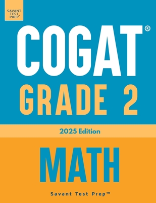 COGAT Grade 2 Math: Three Practice Tests - Level 8 - Prep, Savant Test