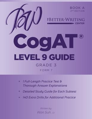 CogAT Level 9 (Grade 3) Guide: Book A - Suh, Won