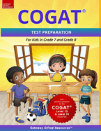 COGAT Test Prep Grade 7 and Grade 8 Level 13 and Level 14: Two Practice Tests