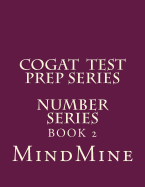Cogat Test Prep Series-Number Series