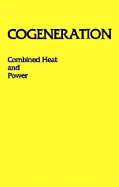 Cogeneration--Combined Heat and Power (Chp): Thermodynamics and Economics - Horlock, J H