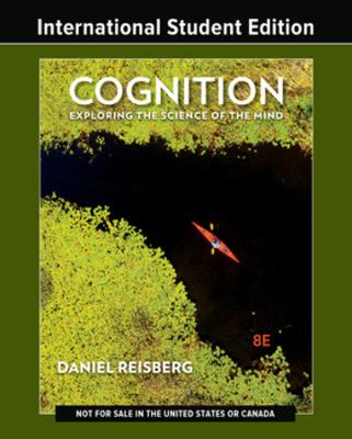 Cognition: Exploring the Science of the Mind - Reisberg, Daniel