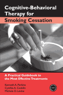 Cognitive-behavioral therapy for smoking cessation: a practical guidebook to the most effective treatments