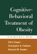 Cognitive-Behavioral Treatment of Obesity: A Clinician's Guide
