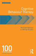 Cognitive Behaviour Therapy: 100 Key Points and Techniques