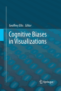 Cognitive Biases in Visualizations