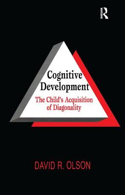 Cognitive Development: The Child's Acquisition of Diagonality - Olson, David R