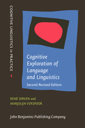 Cognitive Exploration of Language and Linguistics: Second Revised Edition