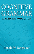 Cognitive grammar: a basic introduction