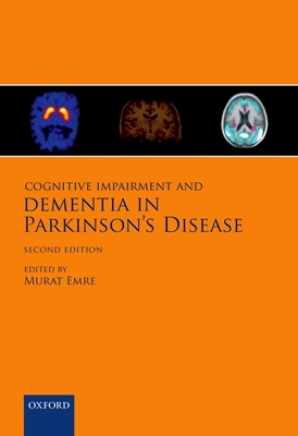 Cognitive Impairment and Dementia in Parkinson's Disease - Emre, Murat (Editor)