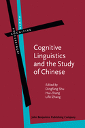 Cognitive Linguistics and the Study of Chinese