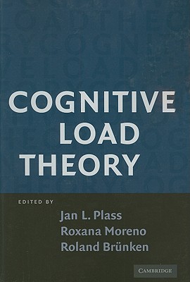Cognitive Load Theory - Plass, Jan L (Editor), and Moreno, Roxana (Editor), and Brnken, Roland (Editor)