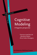 Cognitive Modeling: A Linguistic Perspective