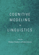 Cognitive Modeling in Linguistics