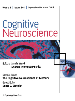 Cognitive Neuroscience of Memory - Slotnick, Scott (Editor)