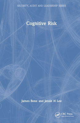 Cognitive Risk - Bone, James, and Lee, Jessie H