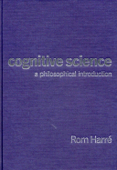 Cognitive Science: A Philosophical Introduction