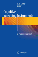 Cognitive Screening Instruments: A Practical Approach