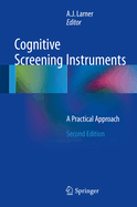 Cognitive Screening Instruments: A Practical Approach