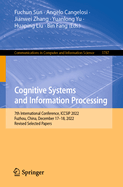 Cognitive Systems and Information Processing: 7th International Conference, ICCSIP 2022, Fuzhou, China, December 17-18, 2022, Revised Selected Papers