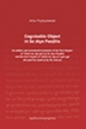 Cognizable Object in Sa Skya Pa  ita: An Edition and Annotated Translation of the First Chapter of Tshad Ma Rigs Gter by Sa Skya Pa  ita and the First Chapter of Tshad Ma Rigs Pa'i Gter Gyi Don Gsal Bar Byed Pa by Go Rams Pa