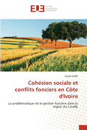 Cohsion sociale et conflits fonciers en Cte d'Ivoire