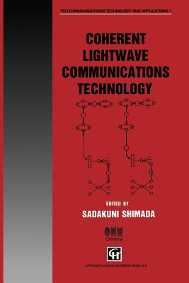 Coherent LightWave Communications Technology - Shimada, S (Editor)
