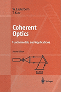 Coherent optics: fundamentals and applications