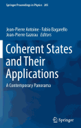 Coherent States and Their Applications: A Contemporary Panorama