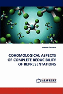 Cohomological Aspects of Complete Reducibility of Representations