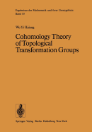 Cohomology Theory of Topological Transformation Groups