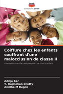 Coiffure chez les enfants souffrant d'une malocclusion de classe II