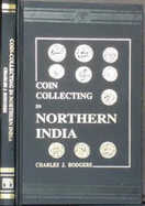 Coin-Collecting in Northern India (AES Reprint)