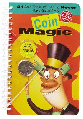 Coin Magic - Klutz Press (Editor)