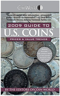 Coin World Guide to U.S. Coins, Prices & Value Trends - Gibbs, William T, and Ferguson, Mark (Contributions by)