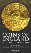 Coins of England and the United Kingdom: Standard Catalogue of British Coins