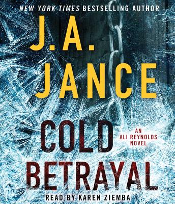 Cold Betrayal - Jance, J a, and Ziemba, Karen (Read by)