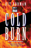 Cold Burn: A Steve Cline Mystery