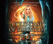 Cold Case of the Witch: An Urban Fantasy Action Adventure