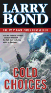 Cold Choices: A Jerry Mitchell Novel