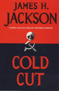 Cold Cut - Jackson, James H.